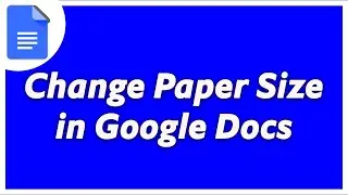 How To Change Paper Size In Google Docs