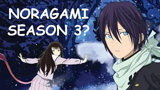 Noragami Season 3: Release Date and Chances! (2023 Update)