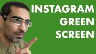 How To Add Green Screen Effect On Instagram Stories