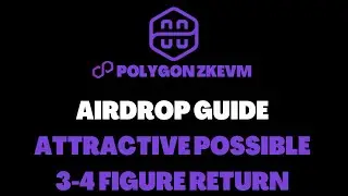 ZKEVM POLYGON AIRDROP GUIDE - POSSIBLE 3-4 FIGURE RETURN WITH JUST 1H WORK | CRYPTO DEFI 2023