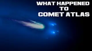 Comet ATLAS Disintegrate Into More Than Two Dozen Pieces | Hubble Space Telescope