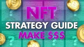 Make Money Flipping NFTs - Complete Strategy Guide 🤑🤑🤑