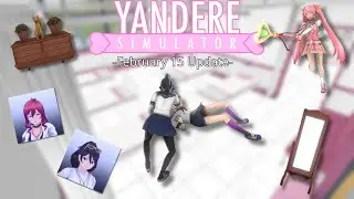 New Elimination Method, New Animations & More | Yandere Simulator Update 15/02/2025