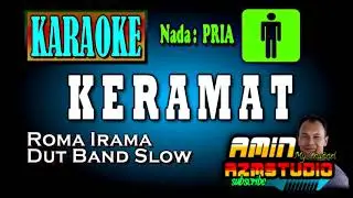 KERAMAT || ROMA IRAMA || KARAOKE Nada PRIA