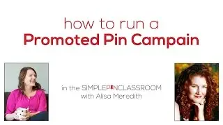 How to Run a Promoted Pin Campaign on Pinterest