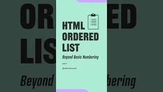 Take Your Lists to the Next Level - HTML Ordered List Element