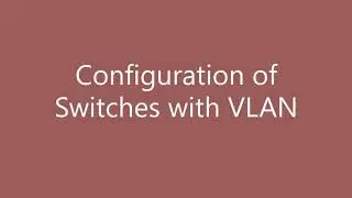 How to configure Switch VLAN  | SANA LECTURES