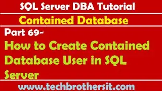 SQL Server DBA Tutorial 69-How to Create Contained Database User in SQL Server