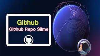 Github Repo Silme - Github Üzerinden Repo Kaldırma!