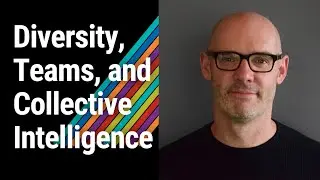 Diversity, Teams, and Collective Intelligence