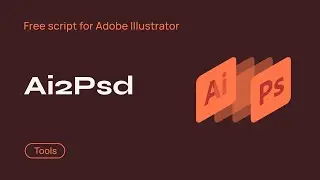 Ai2Psd — Export an AI file to a vector layered PSD (Free Illustrator Script)