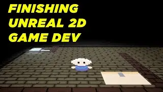 UNREAL 2D Gamedev LIVE... Lets Finish this game