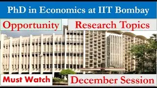 PhD in Economics at IIT Bombay  Opportunity and Research Topics 