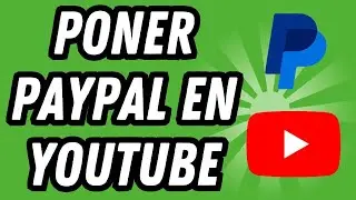 Como poner Paypal en Youtube (GUÍA COMPLETA)