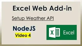 NodeJs - Excel Web Add in Video 4