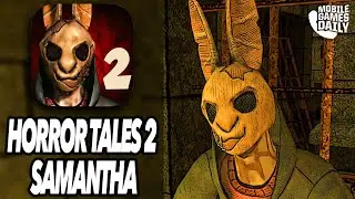 HORROR TALE 2 Samantha Full Gameplay Walkthrough - Full of screams adventure game (iOS, Android)