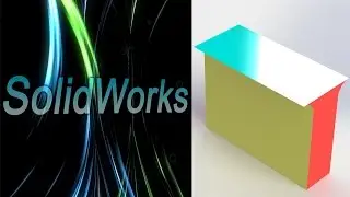 SolidWorks. Создание форм. Листовой металл (Урок 1)