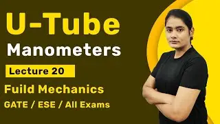 U tube Manometer in Hindi | U tube manometer fluid mechanics | Fluid Mechanics GATE Lectures