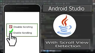 Android Studio (Java) Scroll View Top and Bottom Detection, Enable or Disable Scrolling