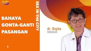 Dokter Boyke Ingatkan Bahaya Gonta Ganti Pasangan