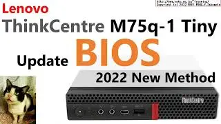 [2022] How to Update BIOS Lenovo ThinkCentre M75q Tiny GEN1 Ryzen 5 PRO 3400GE