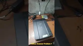 Canon Scanner Problem ? 