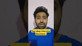 SAP ABAP Interview Questions🤔 | SAP ABAP | SAP | Interview questions