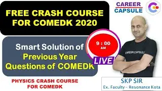 COMEDK 2020 CRASH COURSE, Physics-Previous Year Question Paper discussion of COMEDK L2| COMEDK 2020