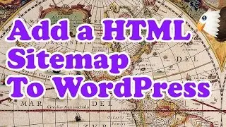 How to add a HTML Sitemap to WordPress