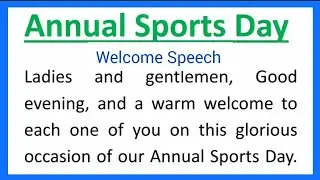 Welcome Speech for Annual Sports Day by teachers or principal in English