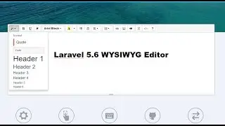 How to Add WYSIWYG Editor to Laravel 5.6