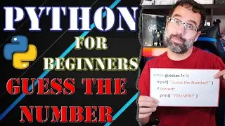 Learning Python for Beginners: Guess the Number (Basic)