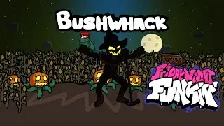 VS. Zardy Bushwack [Mod Update]