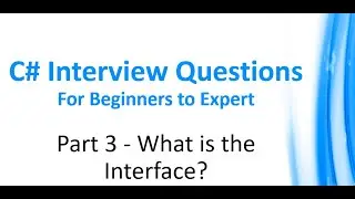 Part 3 - What is Interface and When to use Interface with real time example