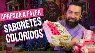 APRENDA A FAZER SABONETES COLORIDOS