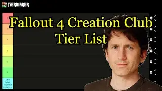 Fallout 4 Creation Club Tier list