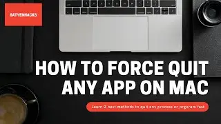 How To Force Quit Apps on Macbook