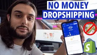 How To Dropship With NO MONEY In 2020 (Shopify Dropshipping)