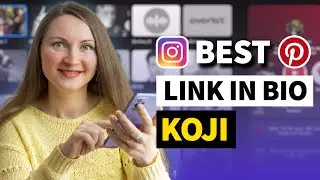 BEST LINK IN BIO FOR PINTEREST AND INSTAGRAM - Sell Digital Products | Koji Link In Bio Tutorial