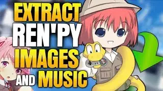 How to extract images, music, sound from Ren'Py Games (RPA File)