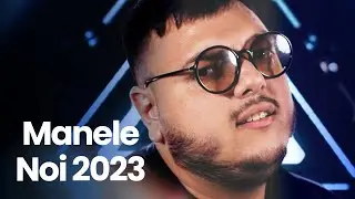 Muzica Noua Manele 2023 🎶 Mix Manele Noi 2023 🎶 Colaj Manele 2023 Cele Mai Noi