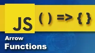 Javascript Tutorial - Arrow Functions