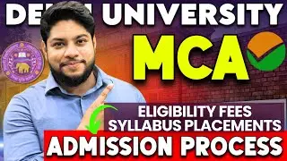 Delhi University MCA Admission Process 2025 Eligibility Criteria Fees Seats placements Details