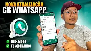 NOVO GB WHATSAPP FUNCIONANDO ✅(ultima atualização + psiphon pro)