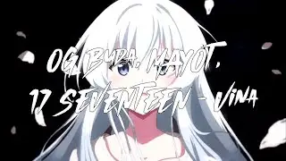 OG Buda, MAYOT, 17 SEVENTEEN – Вина (slowed + reverb)