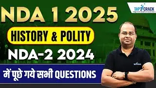 NDA 1 2025 Preparation | NDA 1 2025 History & Polity Classes Questions | NDA History & Polity