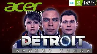 Detroit: Become Human (UMA OBRA PRIMA!!) Ultra Settings Acer Nitro 5 GTX-1650 i5 9300H 16GB RAM