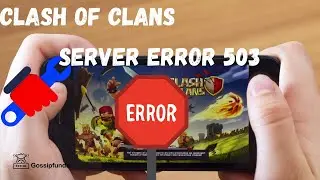 Clash of clans server error 503 | How to Fix the “Unable to Connect with the Server”