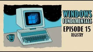 Editing the Registry in Windows // Windows Fundamentals // EP 15