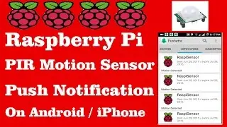 Raspberry Pi Config | PIR Motion Sensor + Push Notification on Android iPhone